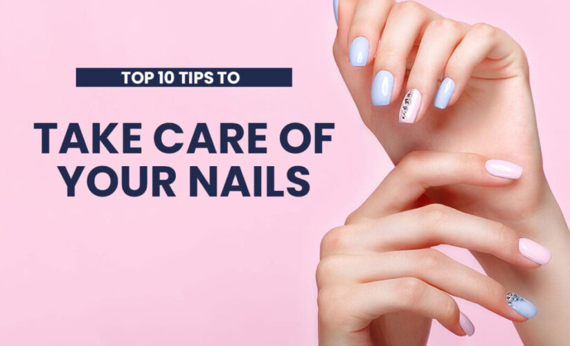 Ways to Take Care of Nails