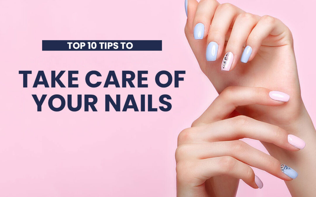 5 Ways to Take Care of Nails to Make Them Good